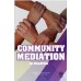 COMMUNITY MEDIATION IN MALAYSIA